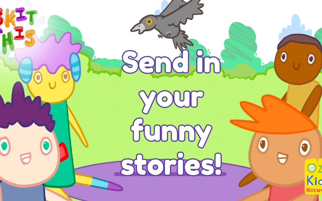 Skit This – Send in your Funny Stories!